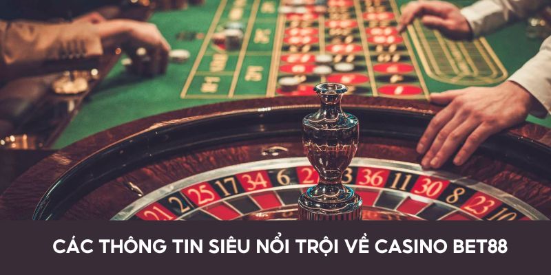 casino-bet88-thong-tin