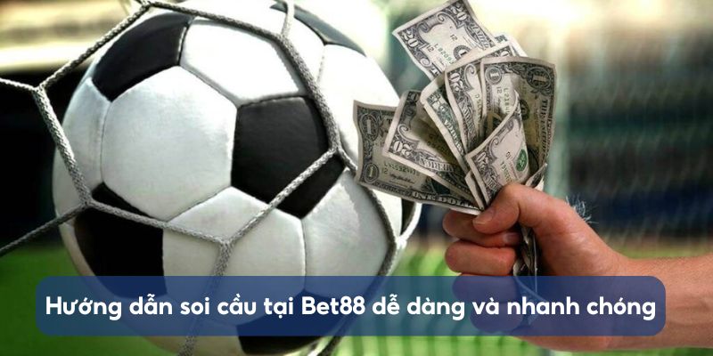 soi-keo-bet88-huong-dan